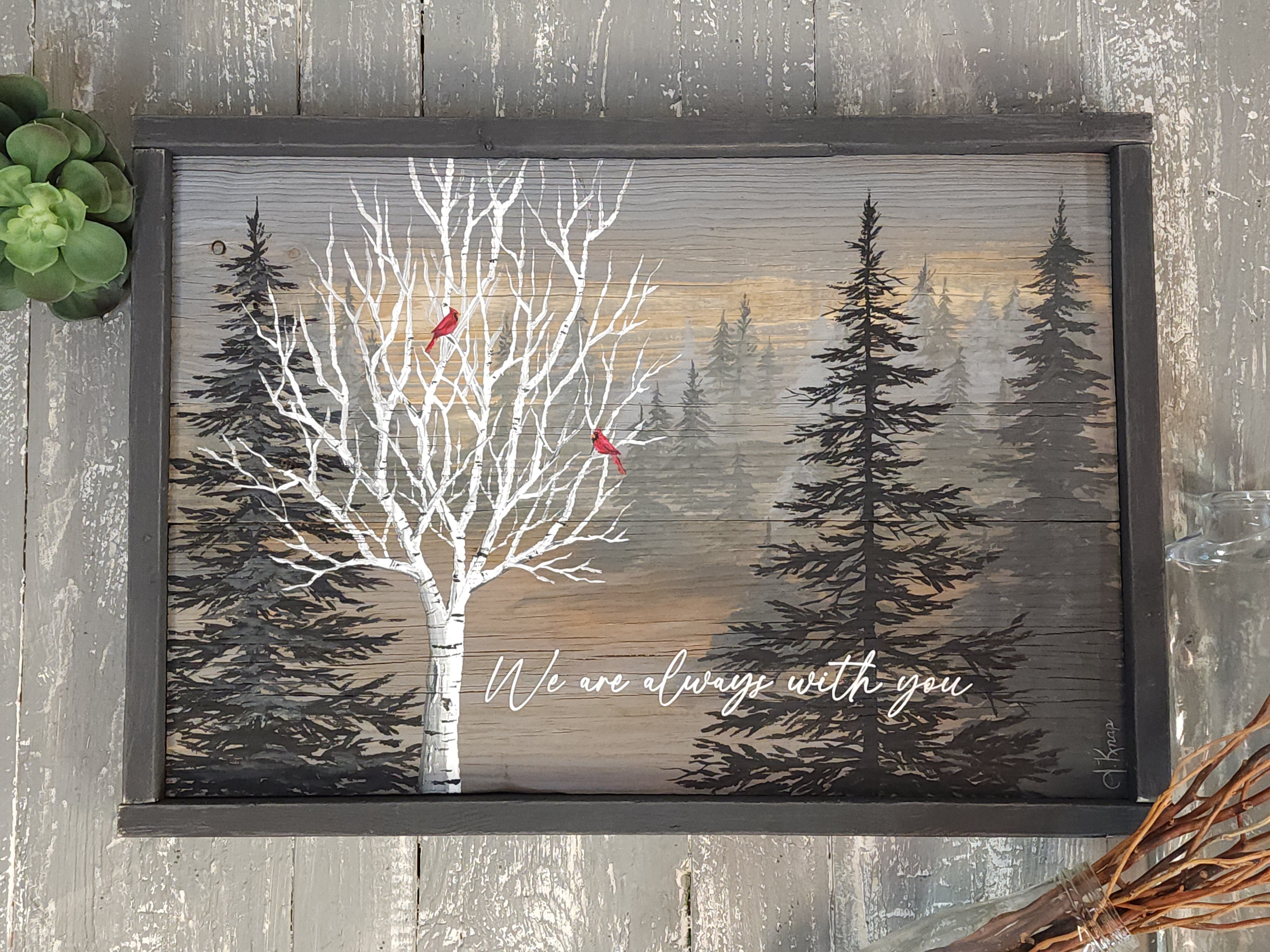 Cardinals in birch tree remembering loved ones they are always with us painting, custom hand painted gift for in memory of loss of loved one