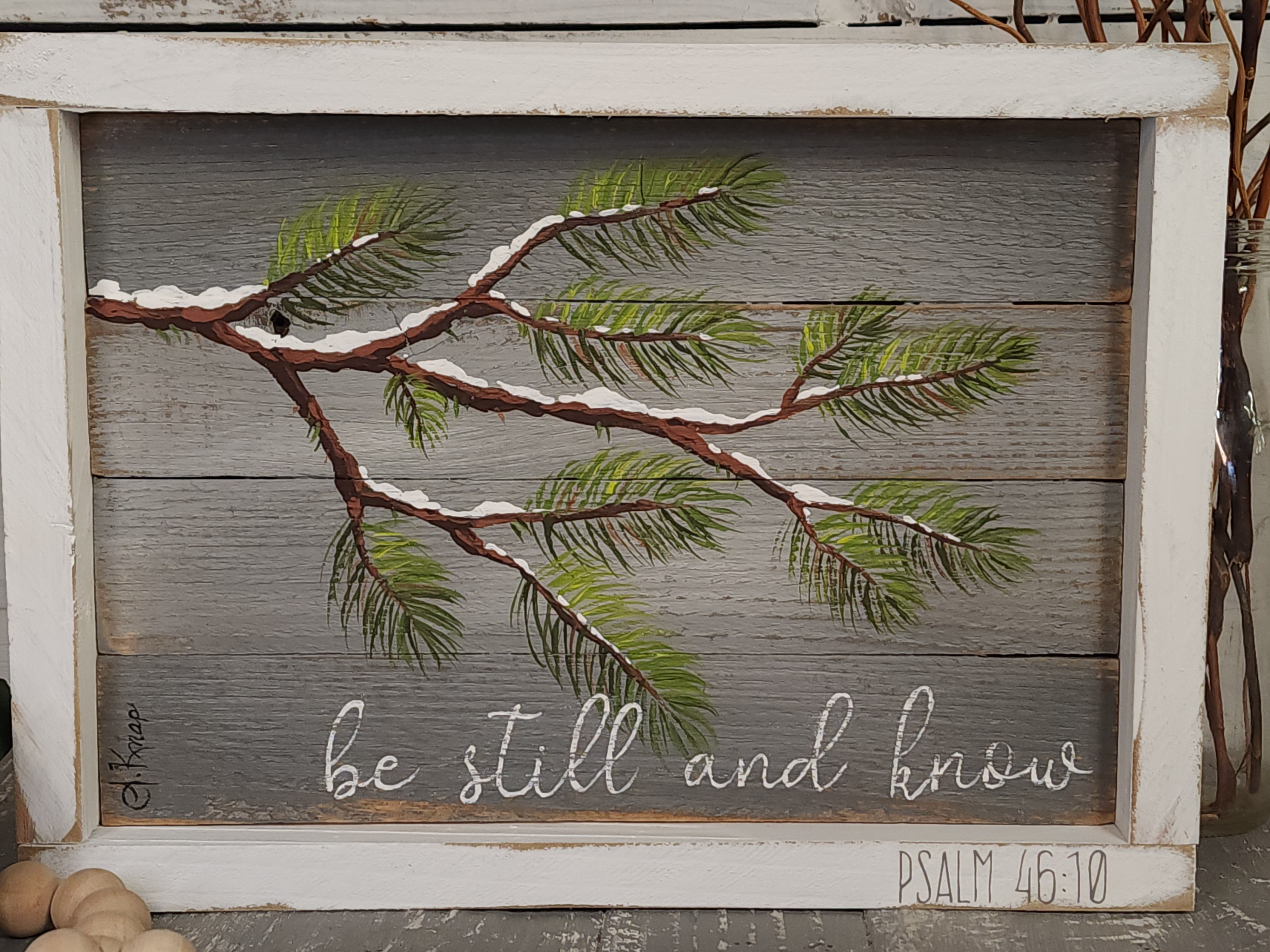 Be still and know, snow on pine branches, framed rustic winter decor painting, desk and kitchen counter decor